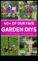 Garden Dreams, açık alanınızı dönüştüren DIY projeleri gerçekleştirdi